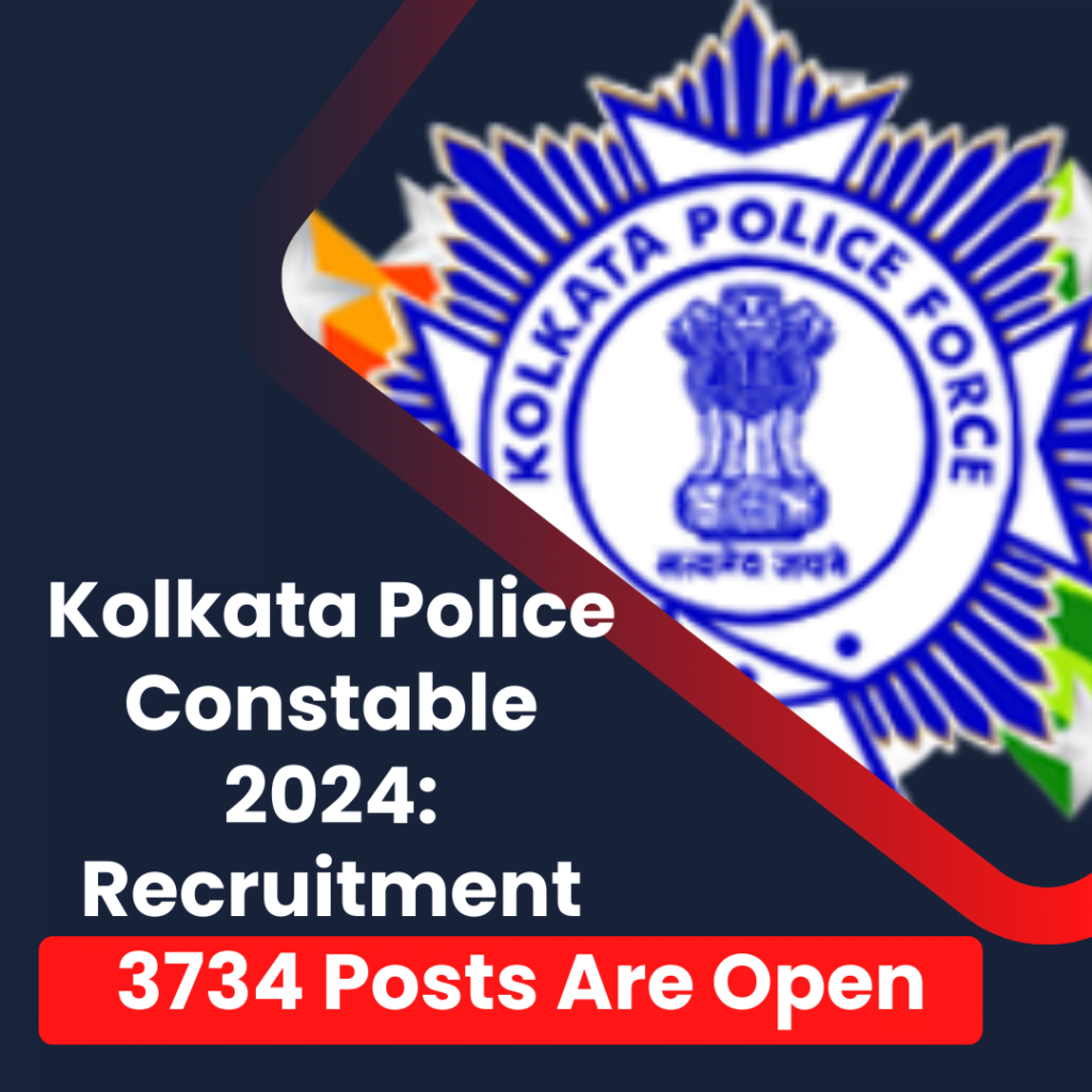 Kolkata Police Constable Recruitment for 2024 offers a great opportunity for people to join the force and give back to their community with 3464 Constable and 270 Lady Constable vacancies