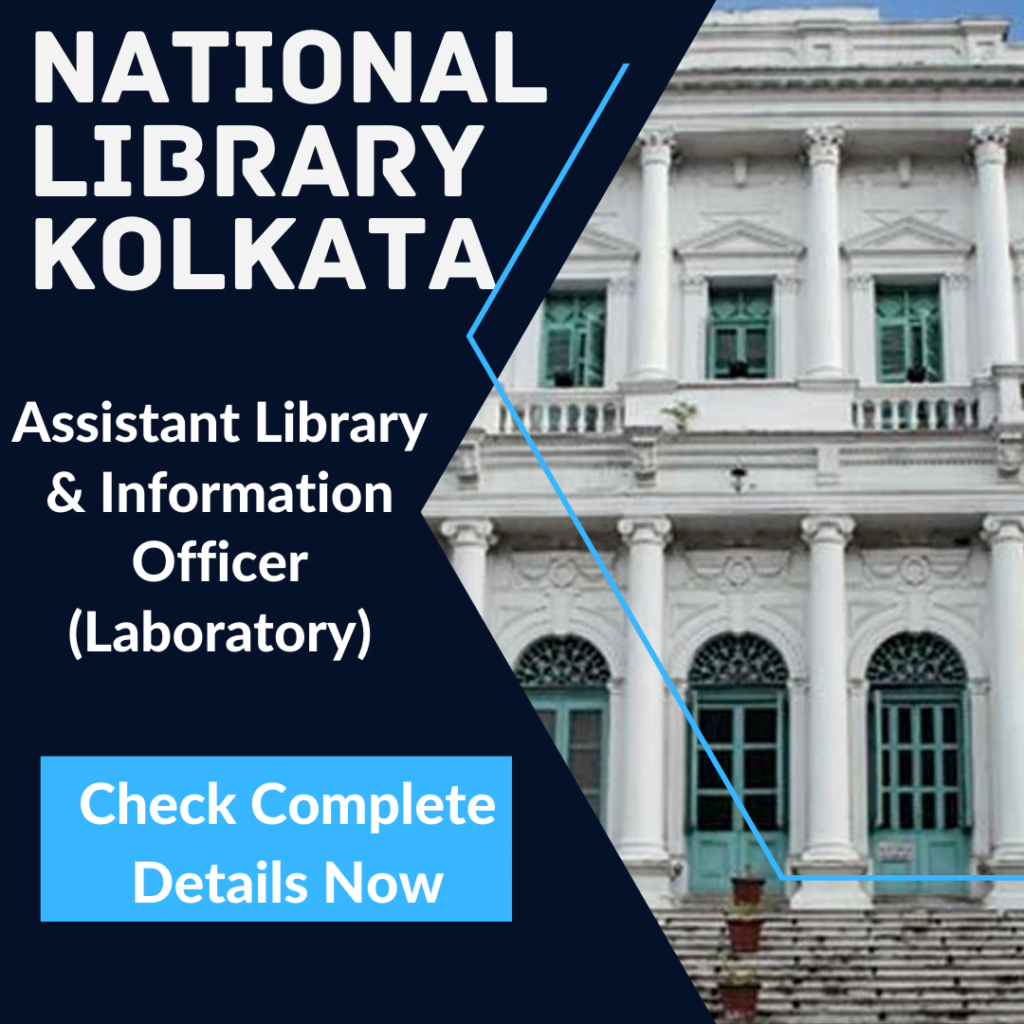 National Library Kolkata Recruitment 2024 for Assistant Librarian Post,