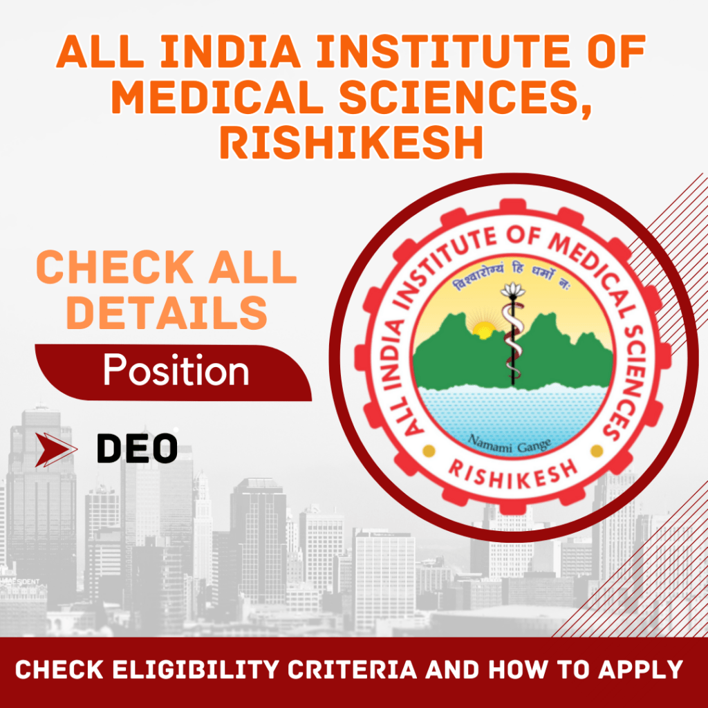 AIIMS Rishikesh: Admission, Fees, Courses, Placements, Cutoff, Ranking