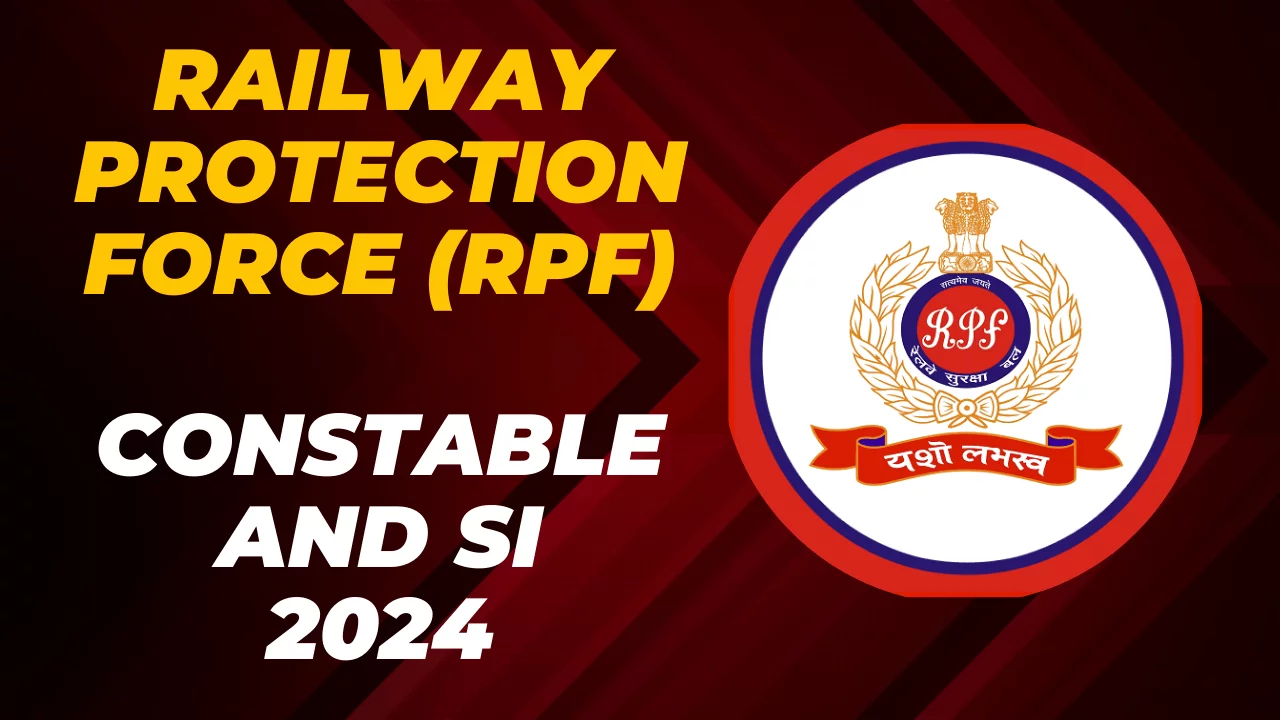 Railway Protection Force (RPF) has issued 4660 vacancies for the posts of Constable and SI.