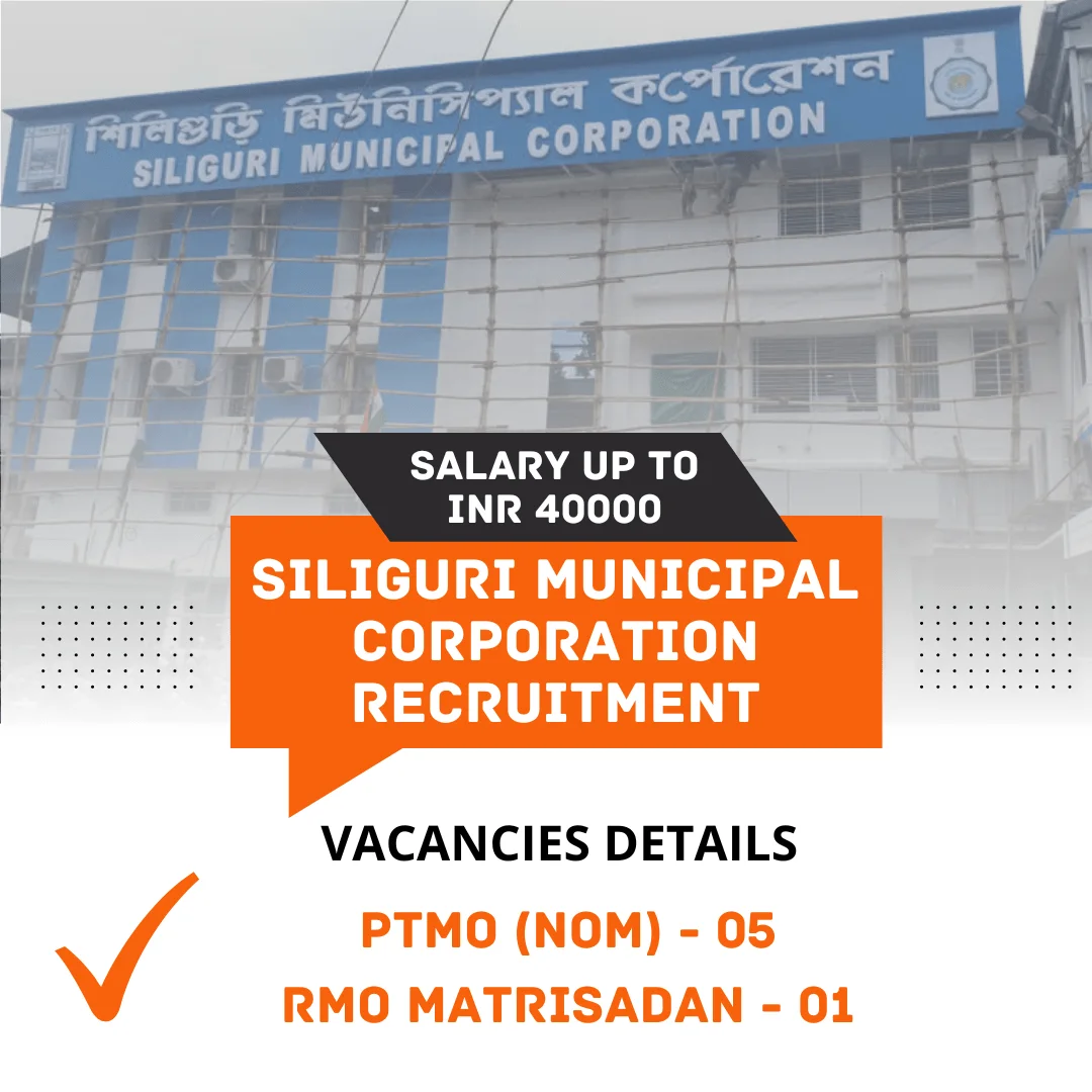 Siliguri Municipal Corporation - applications from eligible candidates for 06 posts of PTMO (NOM) and RMO Matrisadan. - contractual in Nature